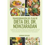 Sofronio Gervasi Transformación del Plan de Dieta del Dr. Nowzarada (Tascabile)