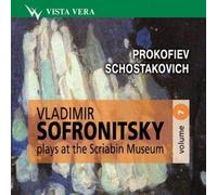 Sofronitsky Vladim Vladimir Sofronitsky plays at the Scriabin Museum, vol. (CD)