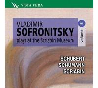 Sofronitsky, Vladim Vladimir Sofronitsky plays at the Scriabin Museum, vol. (CD)