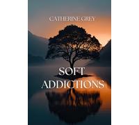 Soft Addictions