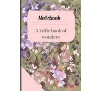 Soft Aesthetic Notebook : A little book of wonders.: Daily Task Manager. Creative and Inspirational Notebook.
