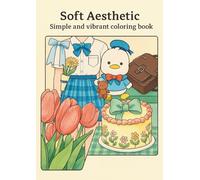 Soft Aesthetic: Simple and vibrant coloring book