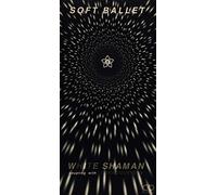 Soft Ballet - White Shaman