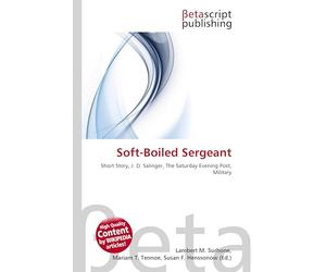 Soft-Boiled Sergeant: Short Story, J. D. Salinger, The Saturday Evening Post, Military