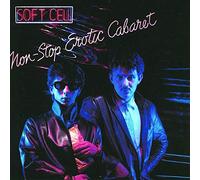 Soft Cell - Non Stop Erotic Cabaret