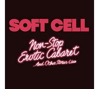 Soft Cell - Non Stop Erotic Cabaret ...and Other Stories: Live