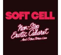 Soft Cell - Non Stop Erotic Cabaret ...and Other Stories: Live