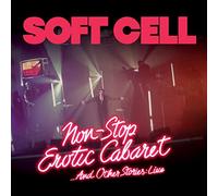 Soft Cell - Non Stop Erotic Cabaret ...and Other Stories: Live
