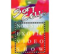 Soft Cell - Non Stop Exotic Video Show