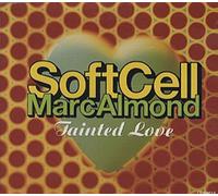 Soft Cell - Tainted Love