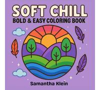 Soft Chill Bold & Easy Coloring Book for Teens and Adults: 40 Minimal Line Art Designs Featuring Landscapes for Calm Coloring
