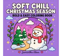 Soft Chill Christmas Season | Bold & Easy Coloring Book for Adults and Teens
