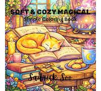 SOFT & COZY MAGICAL: Simple Coloring Book