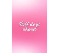 Soft Days Ahead - Aesthetic Coquette Notebook with Grid Pages for Journaling, School & Everyday Writing