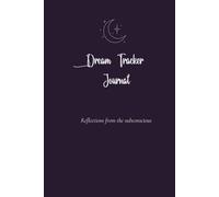 Soft Dream Tracker Journal: A Gentle Daily Log for Sleep, Dreams, and Emotional Insights