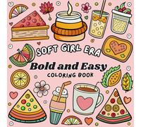 Soft Girl Era colouring book: 50 fun, bold, and easy coloring pages, To relax and enjoy