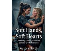 Soft Hands, Soft Hearts