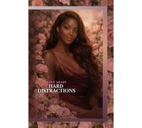 Soft Heart, Hard Distractions