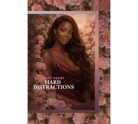 Soft Heart Hard Distractions