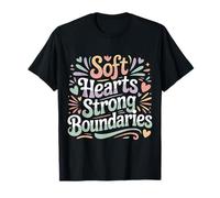 Soft Hearts Strong Boundaries Forza emotiva |- Maglietta