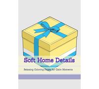 Soft Home Details: Relaxing Coloring Pages for Calm Moments