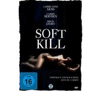 Soft Kill