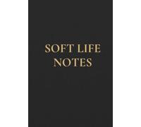 Soft Life: A Beautiful Place for Thoughts, Dreams, Reflections & Ideas