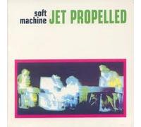Soft Machine - Jet Propelled Photographs
