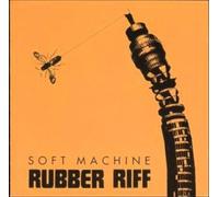 Soft Machine-Rubber Riff CD NUOVO