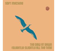 Soft Machine - The Dew at Dawn / (Slightly) Slightly All the Time