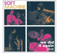Soft Machine - We Did It Again Plus