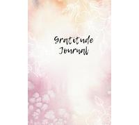 Soft Mornings, Grateful Heart: Daily Prompts for Inner Calm, Reflection & Mindfulness