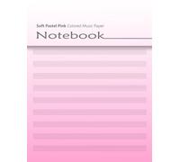 Soft Pastel Pink Colored Music Paper Notebook: Decorative Blank Lined Music Staff Notepad With 12 Staves Per Page For Musicians, Songwriters, Scrapbooking