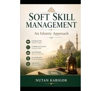 Soft Skill Management: An Islamic Approach: 2