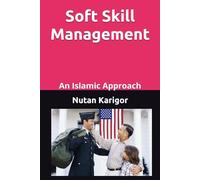 Soft Skill Management: An Islamic Approach: 32