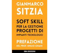Soft Skill per la Gestione Progetti di Impianti Tecnologici