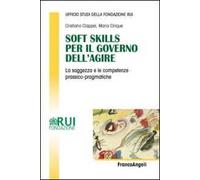Soft skills per il governo dell'agire. La saggezza e le competenze prassico-pragmatiche