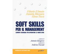 Soft skills per il management. Elementi essenziali per affrontare le nuove sfide