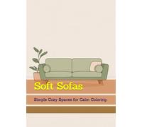 Soft Sofas: Simple Cozy Spaces for Calm Coloring