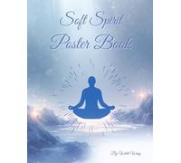 Soft Spirit Poster Book: Find your inner spirit