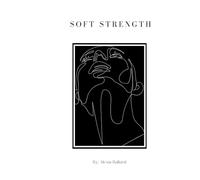 Soft Strength: For the quiet healers and heavy feelers. This is home.