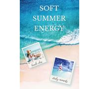 Soft Summer Energy: Aesthetic Lined Notebook for Summer Memories, Travel Notes and Daily Writing - Beach Notebook for Women and Girls