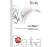 Soft Target: Main Battle Tank, Weapon, Camouflage, Human Shield, Hardened Aircraft Shelter