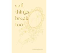 Soft things break too