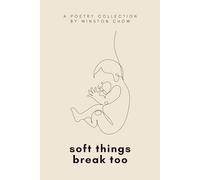 Soft Things Break Too