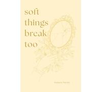 Soft things break too