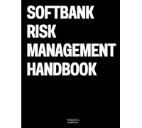 SoftBank Risk Management Handbook: The Coffee Table Book