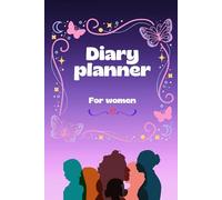 SOFTCOVER - Diary planner inspired for women, woman empowered, 150 pages, A4 (6" x 9"), suitable for business, work, travel, study, live and whatever you can imagine