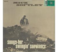 Softley,Mick - Songs for Swingin' Survivors