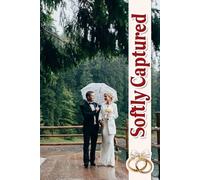 Softly Captured: A Gentle Journey Through Every Detail, Ensuring Your Dream Celebration Is Perfectly Realized and Cherished Forever.